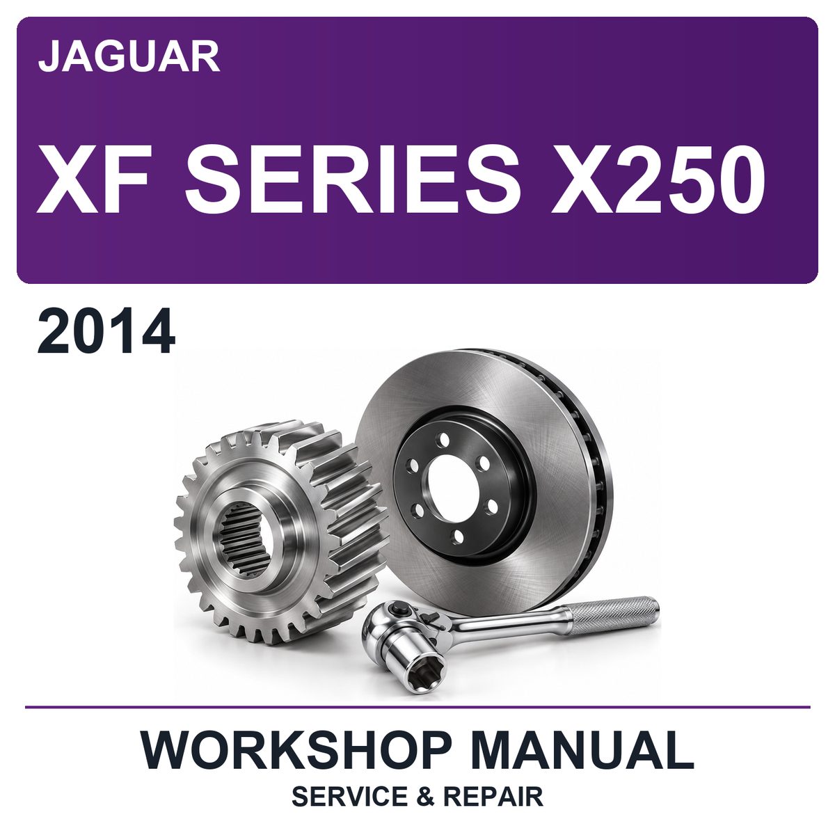 2014 Jaguar XF Series X250 Workshop Service & Repair Manual