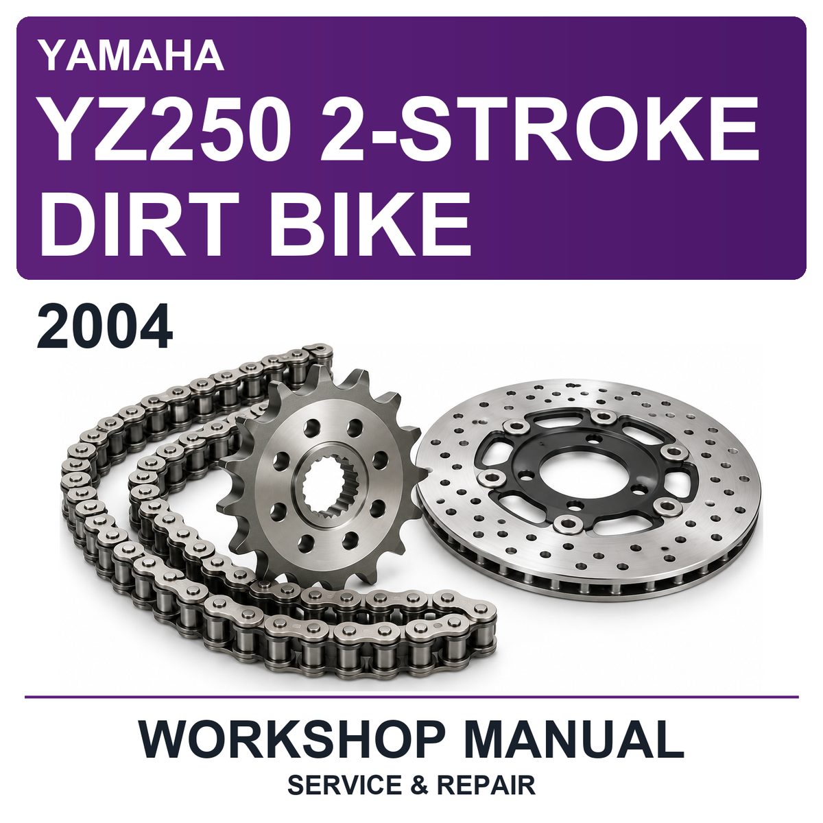2004 Yamaha YZ250 2-Stroke Dirt Bike Workshop Service & Repair Manual