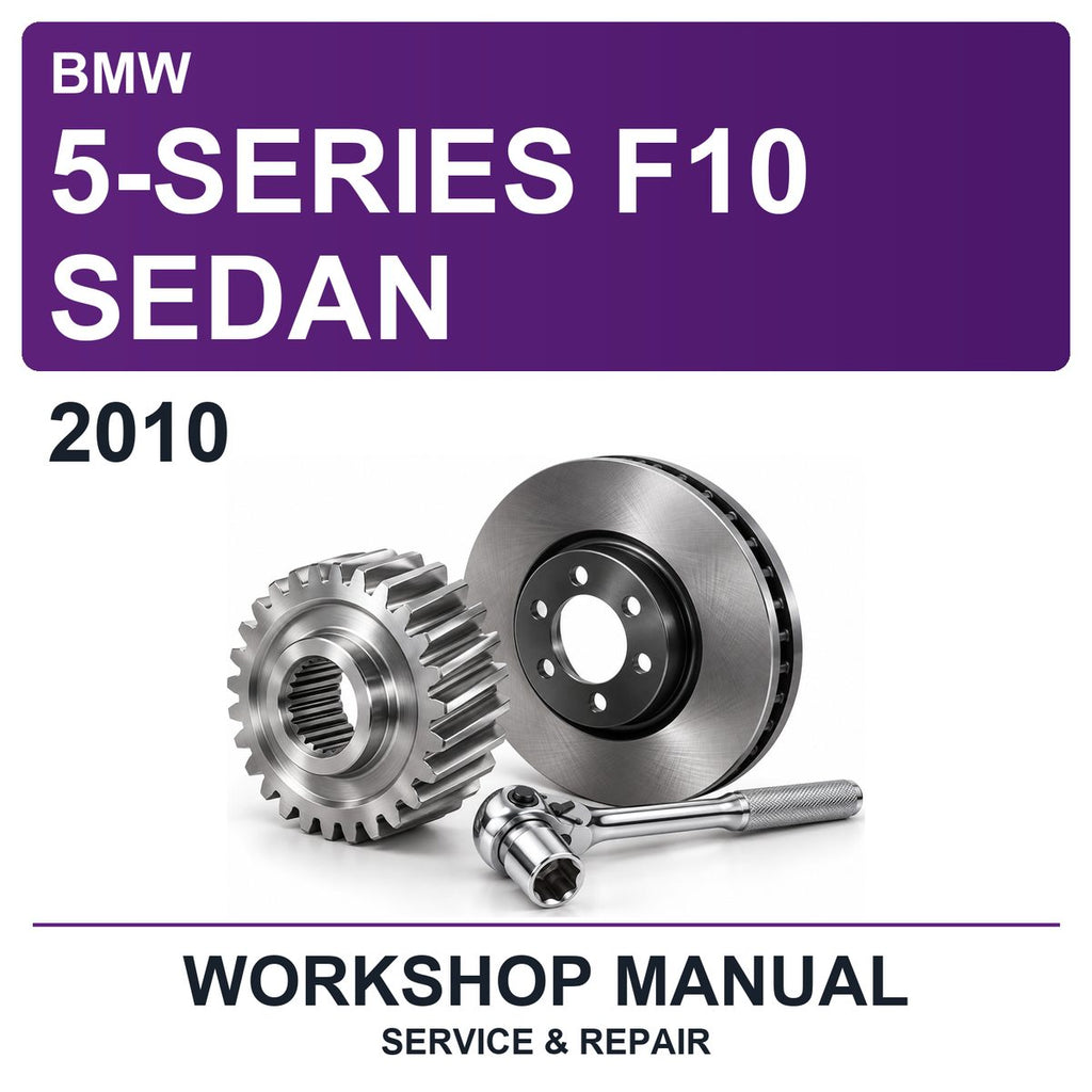 2010 BMW 5-Series F10 Sedan Workshop Service & Repair Manual