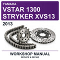 2013 Yamaha Vstar 1300 Stryker XVS13 Workshop Service & Repair Manual