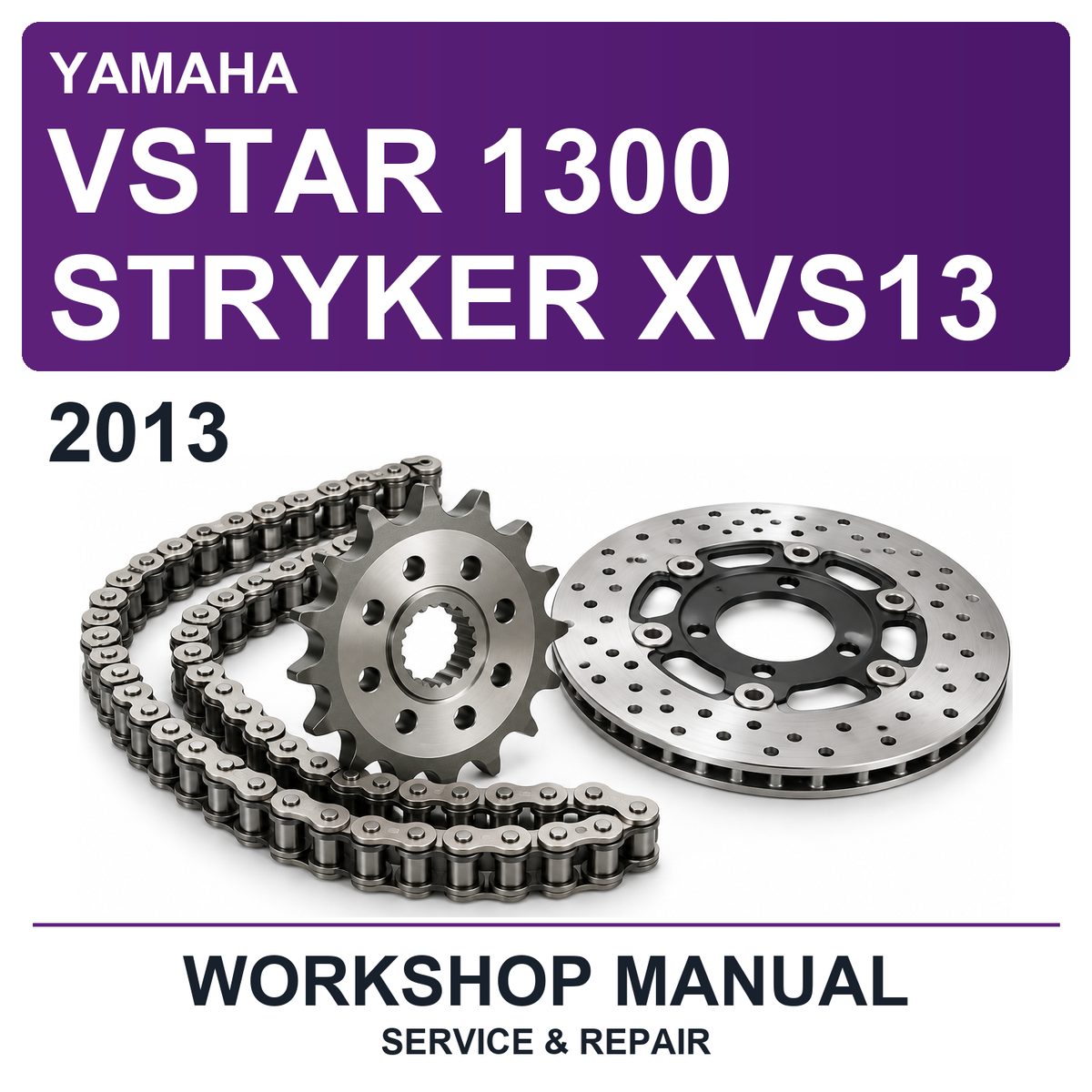 2013 Yamaha Vstar 1300 Stryker XVS13 Workshop Service & Repair Manual