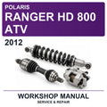 2012 Polaris Ranger HD 800 ATV Workshop Service & Repair Manual