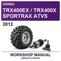 2012 Honda TRX400EX / TRX400X Sportrax Atvs Workshop Service & Repair Manual