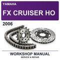 2006 Yamaha FX Cruiser HO Workshop Service & Repair Manual
