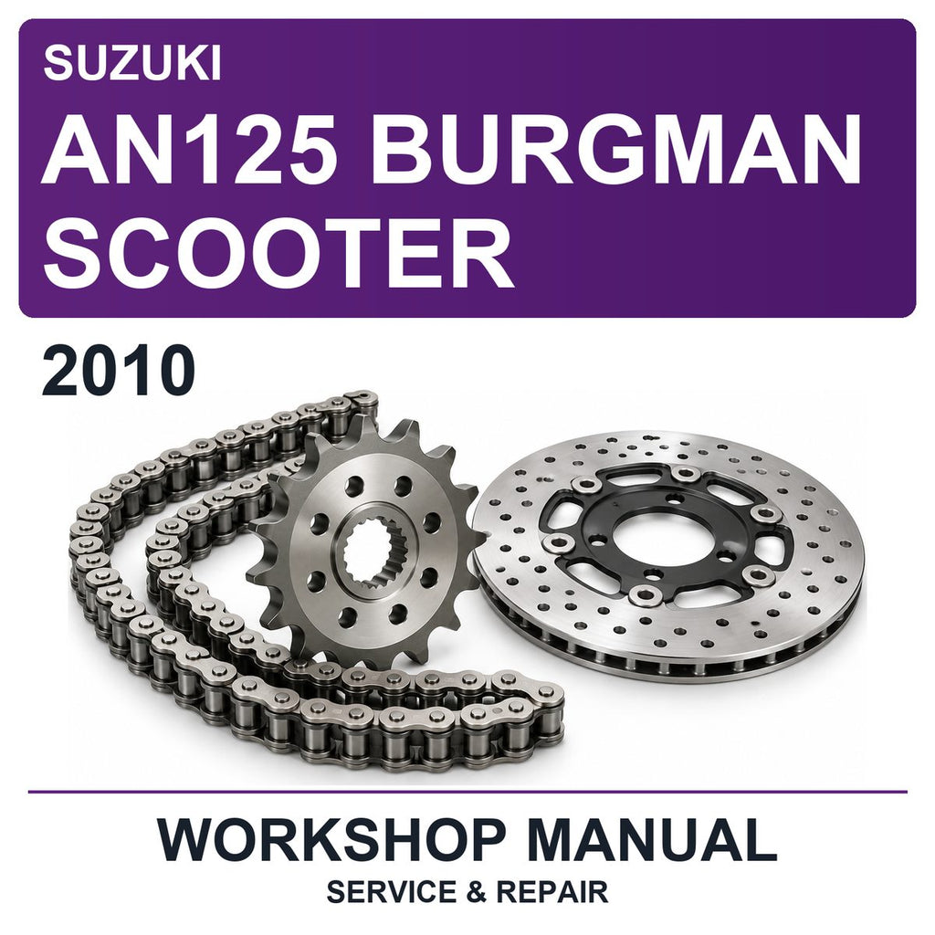 2010 Suzuki AN125 Burgman Scooter Workshop Service & Repair Manual