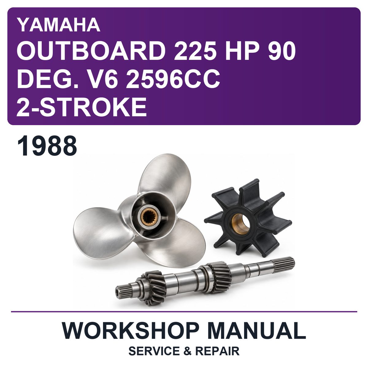 1988 Yamaha Outboard 225 Hp 90 Deg. V6 2596CC 2-Stroke Workshop Service & Repair Manual