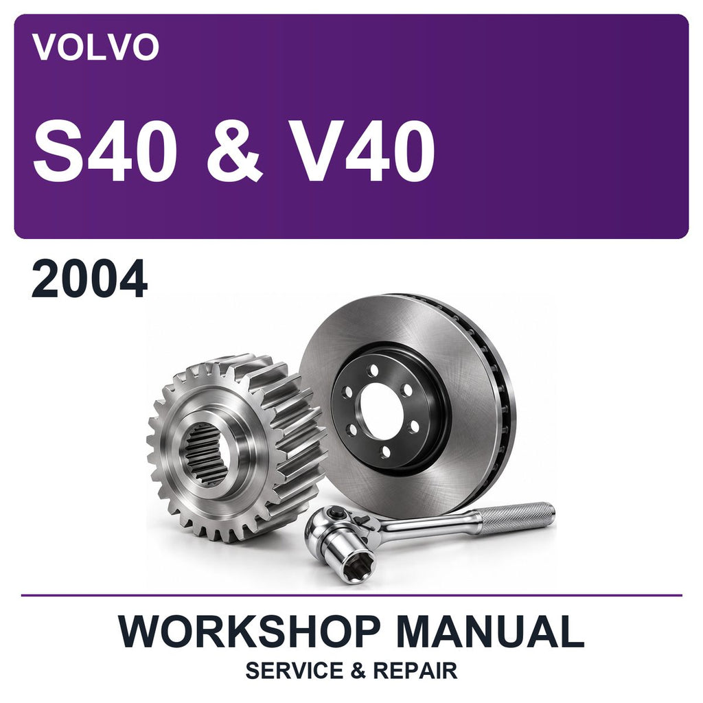 2004 Volvo S40 & V40 Workshop Service & Repair Manual