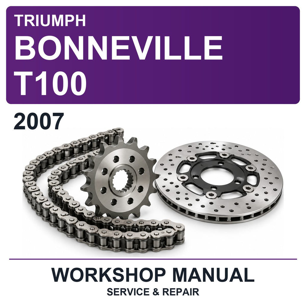 2007 Triumph Bonneville T100 Workshop Service & Repair Manual