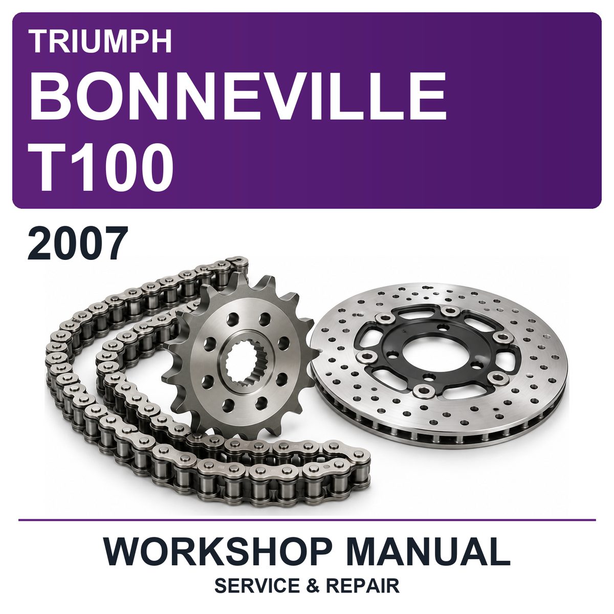 2007 Triumph Bonneville T100 Workshop Service & Repair Manual