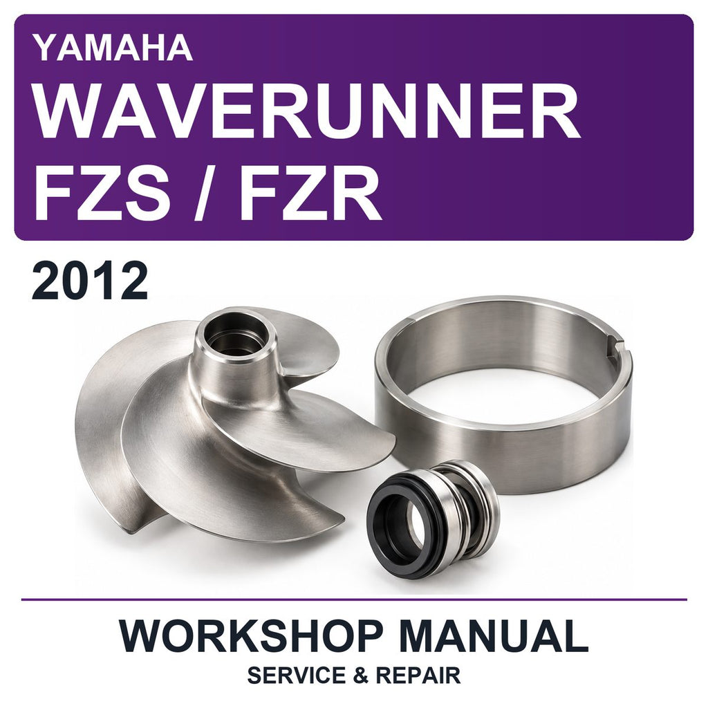 2012 Yamaha Waverunner FZS / FZR Workshop Service & Repair Manual