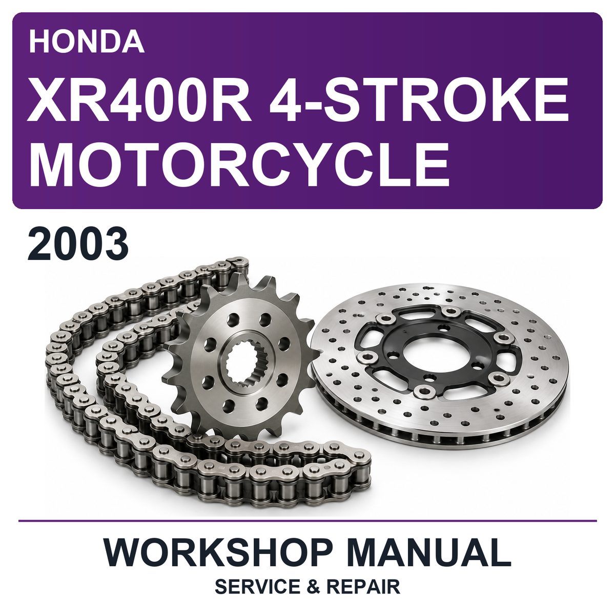 2003 Honda XR400R 4-Stroke Motorcycle Workshop Service & Repair Manual