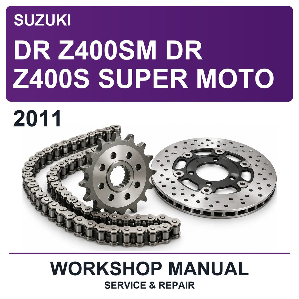 2011 Suzuki DR Z400SM DR Z400S Super Moto Workshop Service & Repair Manual