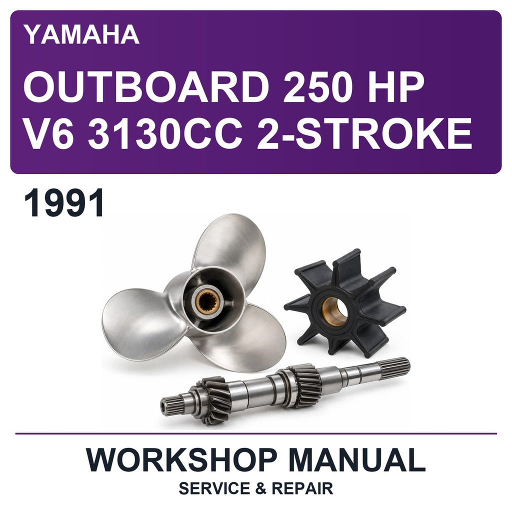 1991 Yamaha Outboard 250 Hp V6 3130CC 2-Stroke Workshop Service & Repair Manual
