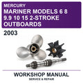 2003 Mercury Mariner Models 6 8 9.9 10 15 2-Stroke Outboards Workshop Service & Repair Manual