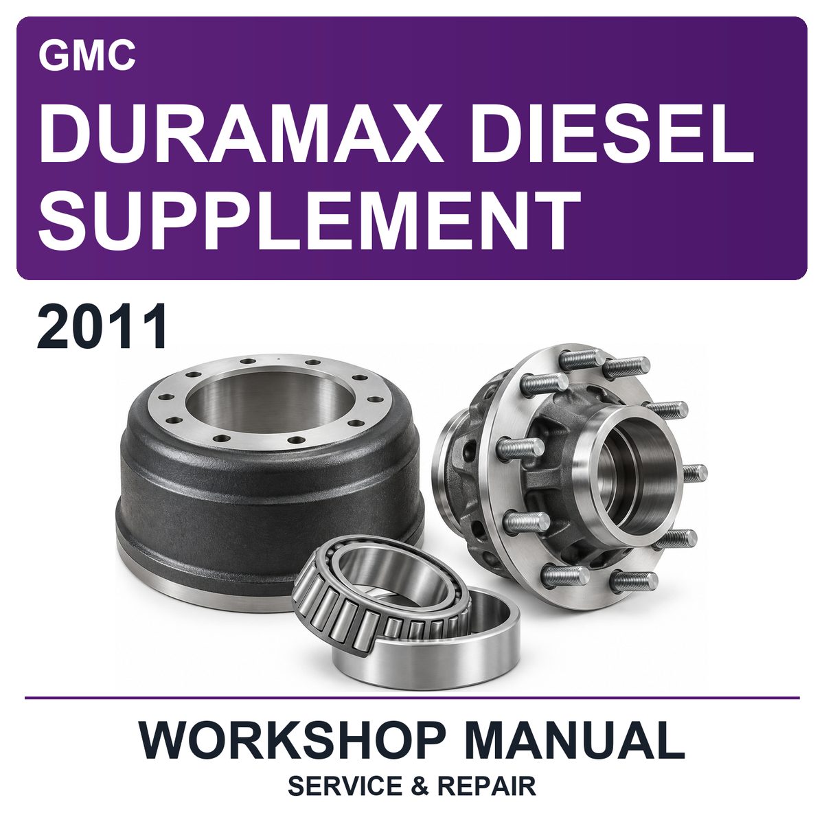 2011 GMC Duramax Diesel Supplement Workshop Service & Repair Manual