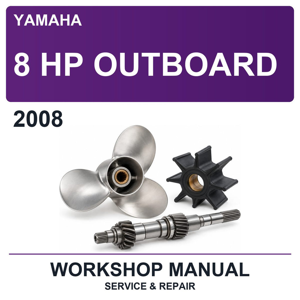 2008 Yamaha 8 HP Outboard Workshop Service & Repair Manual