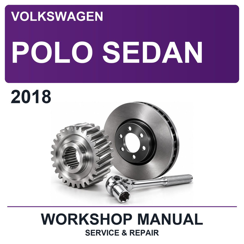 2018 Volkswagen Polo Sedan Workshop Service & Repair Manual