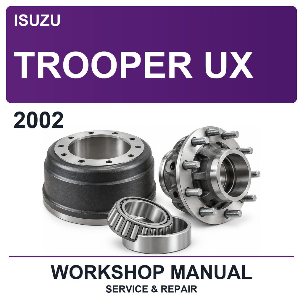2002 Isuzu Trooper UX Workshop Service & Repair Manual