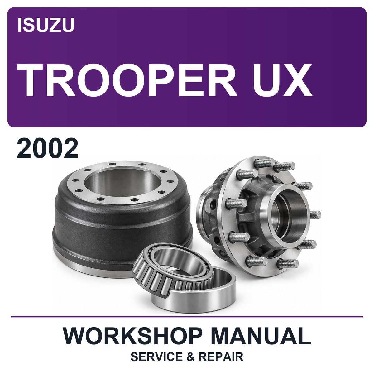 2002 Isuzu Trooper UX Workshop Service & Repair Manual