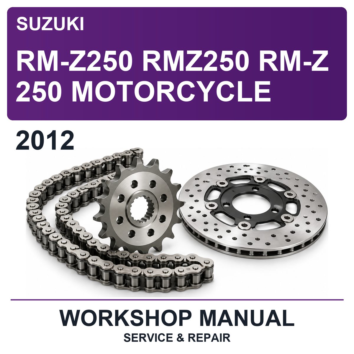 2012 Suzuki RM-Z250 RMZ250 RM-Z 250 Motorcycle Workshop Service & Repair Manual
